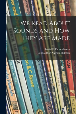 Libro We Read About Sounds And How They Are Made - Tannen...