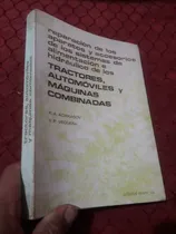 Comprar Libro Mir Tractores, Automóviles Y Máquinas Combinadas 