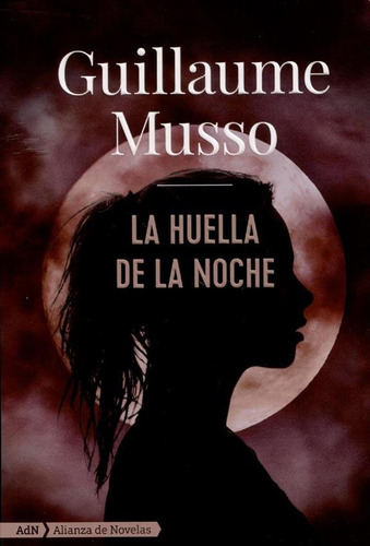 La Huella De La Noche - Guillaume Musso