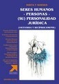Seres Humanos Personas Su Personalidad Juridica (coleccion