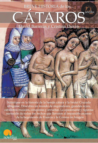 Breve Historia De Los . . . Cátaros: (versión Sin Solapas) /