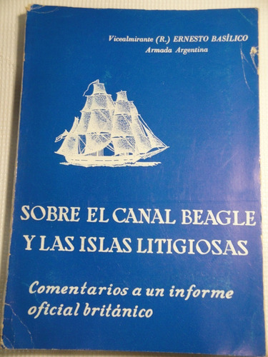 Sobre El Canal Del Beagle Y Las Islas Litigiosas 