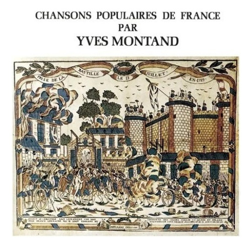 Yves Montand Chansons Populaires De France Cd Son 