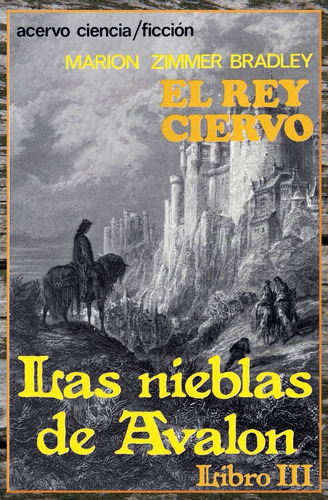Libro El Rey Ciervo Libro 3 De Las Nieblas De Avalon