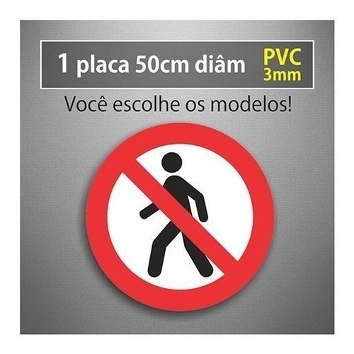 Placa Proibido Trânsito Pedestres - 50cm Diâmetro - Pvc 3mm