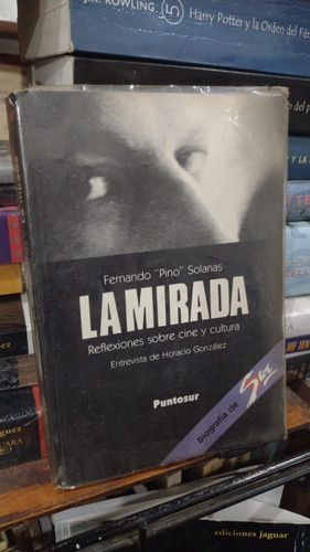 Fernando Pino Solanas - La Mirada - Autografiado!