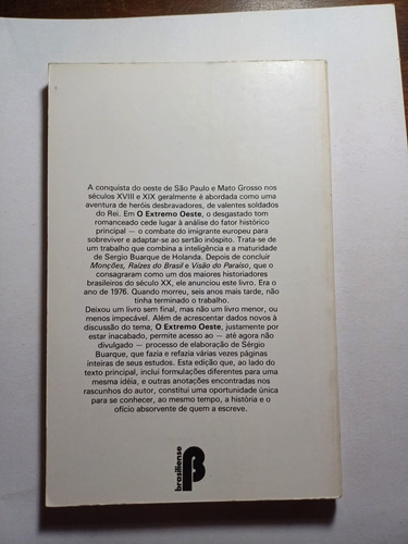 Livro: O Extremo Oeste - Sergio Buarque De Holanda; 1986 (Usado)
