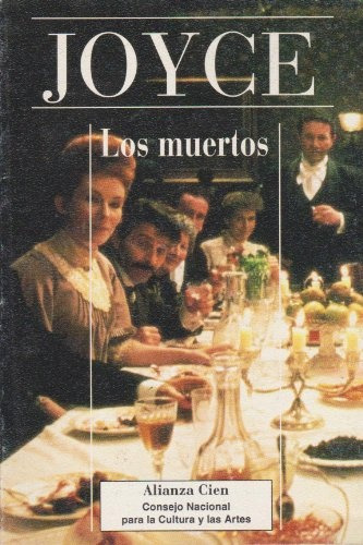 Los Muertos: Nº 27, De Joyce, James. Serie N/a, Vol. Volumen Unico. Editorial Alianza Española, Tapa Blanda, Edición 1 En Español, 1994