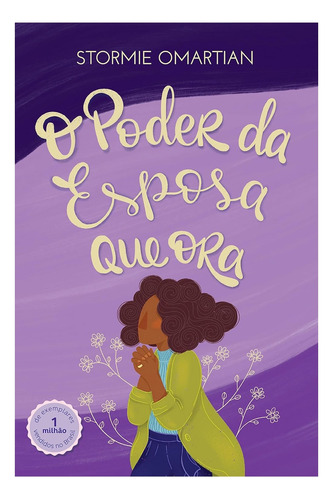 Livro Físico O Poder Da Esposa Que Ora 2ª Edição Ampliada, Stormie Omartian