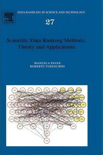 Scientific Data Ranking Methods: Volume 27, De Manuela Pavan. Editorial Elsevier Science Technology, Tapa Dura En Inglés