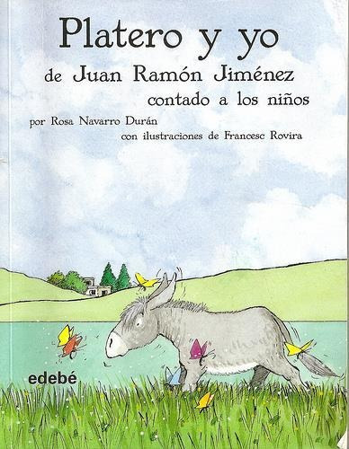 Platero Y Yo Contado A Los Niños - Navarro Durán * Edebé