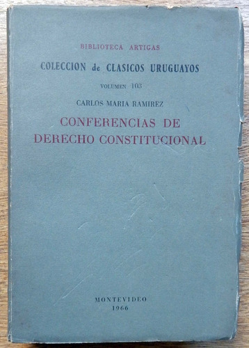 Conferencias De Derecho Constitucional Carlos María Ramírez