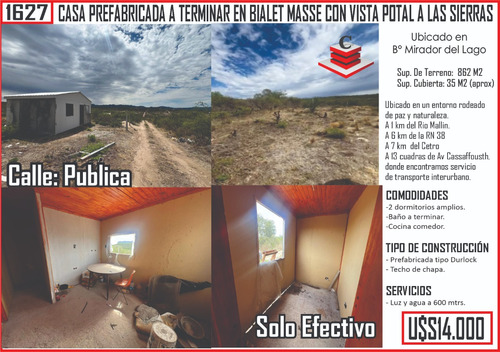 Casa Prefabricada  A Terminar En Bialet Massé, Con Vista A Las Sierras . (ref :1627)