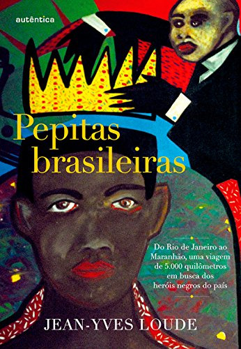 Libro Pepitas Brasileiras De Loude Jean-yves Autentica Edit