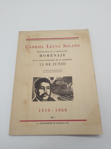 Gabriel Leyva Solano Promart De La Revolución Vol.i