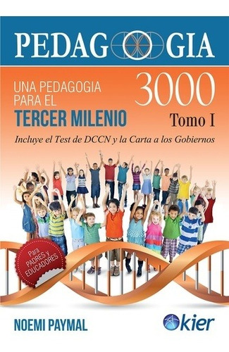 Pedagogia 3000 Tomo 1 - Paymal - Editorial Kier