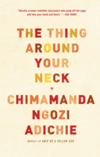 The Thing Around Your Neck - Chimamanda Ngozi Adichie, De Adichie, Chimamanda Ngozi. Editorial Vintage, Tapa Blanda En Inglés Internacional