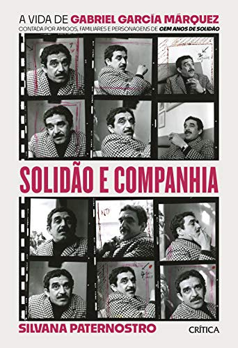 Libro Solidão E Companhia A Vida De Gabriel García Márquez C