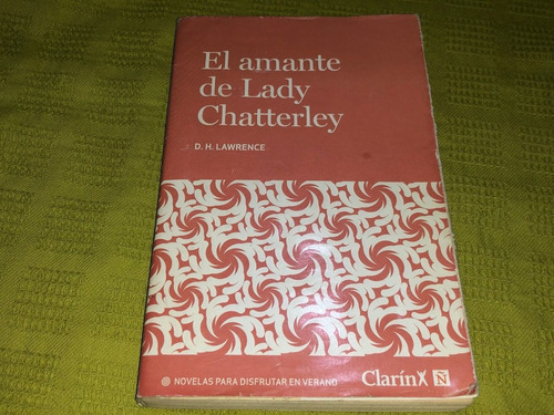El Amante De Lady Chatterley - D. H. Lawrence - Clarín