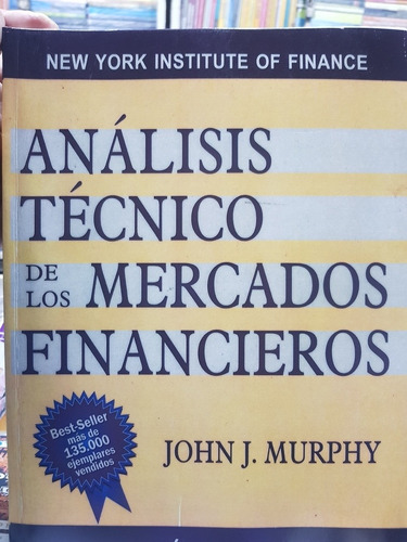 Libro Análisis Técnico De Los Mercados Financieros Murphy