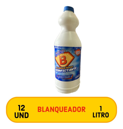 Blanqueador Cloro Super B 1 Litro Bulto 12 Und