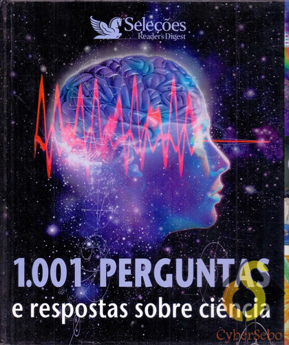 1. 001 Perguntas E Respostas Sobre Ciência / Suzanne Koranyi-esser (diretora Editorial) (Usado)