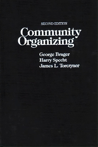 Community Organizing, De George Brager. Editorial Columbia University Press, Tapa Dura En Inglés