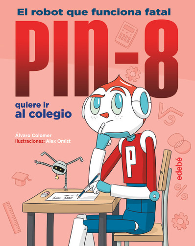 Pin 8 Quiere Ir Al Colegio - Colomer Moreno, Alvaro