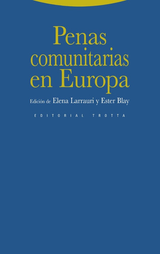 Penas Comunitarias En Europa - Elena Larrauri