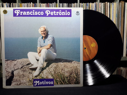 Francisco Petrônio Lp Disco Vinil Motivos 1994  Romantica Bb