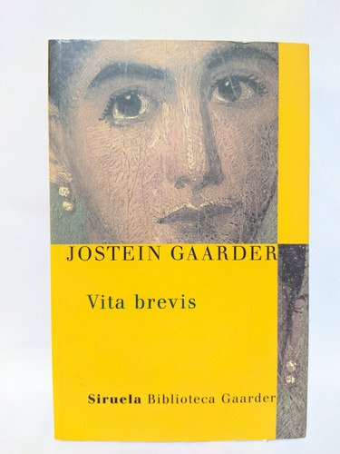 Vita Brevis, Jostein Gaarder