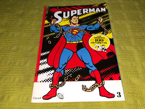 Superman #3, Las Primeras 100 Historietas - Dc - Clarín