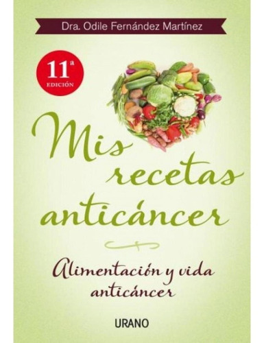 Mis Recetas Anticancer - Odile Fernandez