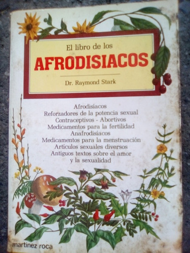 El Libro De Los Afrodisíacos Dr Raymond Stark