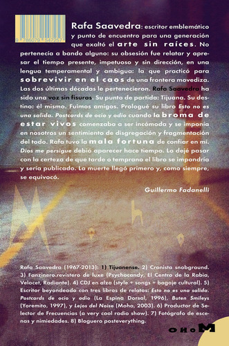 Dios Me Persigue, De Rafa Saavedra. Editorial Moho, Tapa Blanda, Edición Primera En Español, 2014