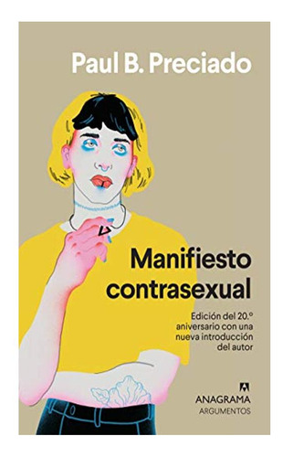 Manifiesto Contrasexual Paul B. Preciado