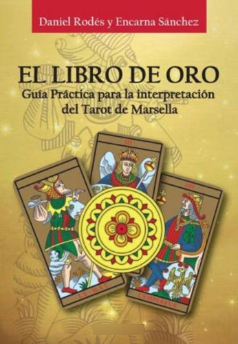 El Libro De Oro / Daniel Rodes / Daniel Rodes