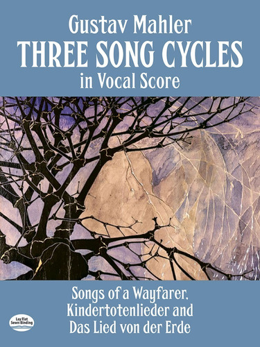 Three Song Cycles In Vocal Score: Songs Of A Wayfarer, Kinde