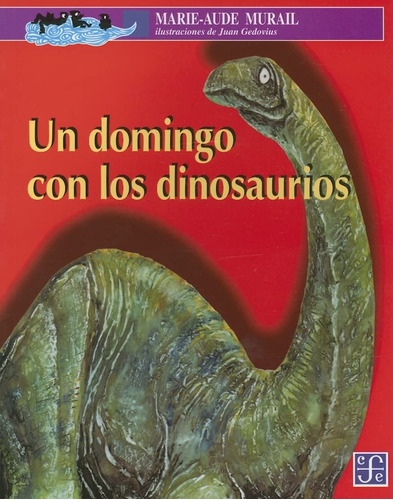 Fondo De Cultura Económica Un Domingo Con Los Dinosaur 61oyd