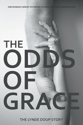 Libro The Odds Of Grace: The Lynde Doup Story - Doup, Lynde