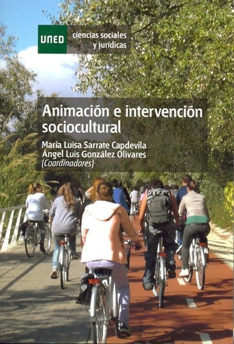 Animaciãâ³n E Intervenciãâ³n Sociocultural, De Sarrate Capdevila, M.ª Luisa. Editorial Uned, Tapa Blanda En Español