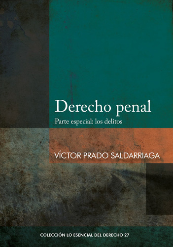 Derecho Penal - Víctor  Prado Saldarriaga