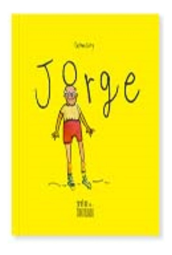 O Livro Do Jorge - Tirinhas De Humor, De Cury, Caetano. Editora Teo & O Mini Mundo, Capa Mole Em Português