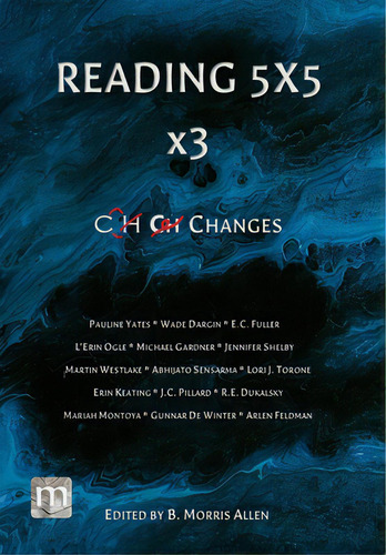 Reading 5x5 X3: Changes, De Allen, B. Morris. Editorial Lightning Source Inc, Tapa Dura En Inglés