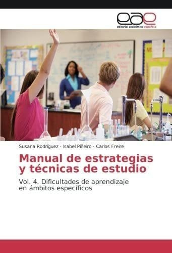 Libro: Manual De Estrategias Y Técnicas De Estudio: Vol. 4.