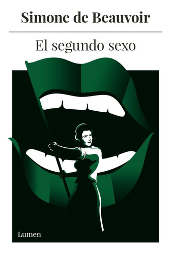 El Segundo Sexo - De Beauvoir, Simone