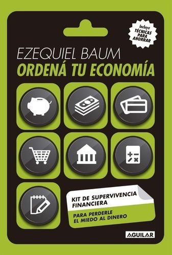 Ordená Tu Economía - Baum, Ezequiel