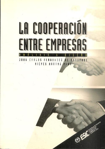 Libro La Cooperacion Entre Empresas: Analisis Y Diseño De J