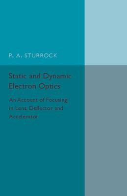 Libro Static And Dynamic Electron Optics : An Account Of ...