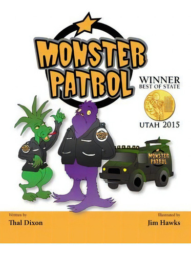 Monster Patrol, De Thal Dixon. Editorial Grumpy Publications, Tapa Blanda En Inglés